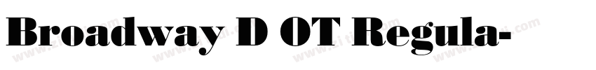 Broadway D OT Regula字体转换